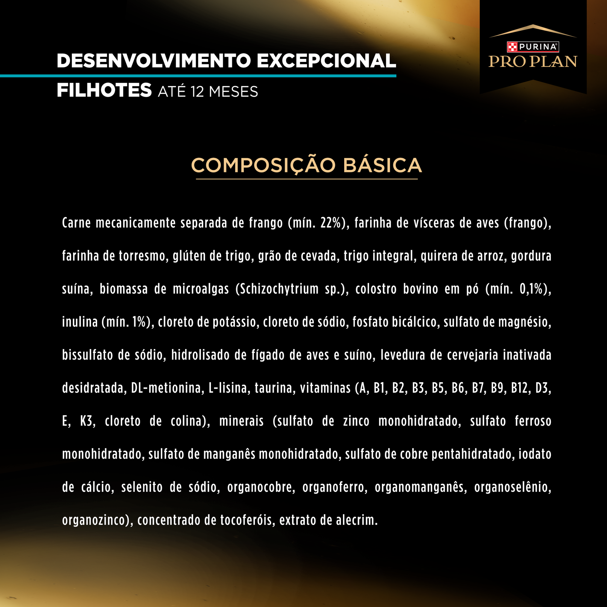 Informações de PURINA® PRO PLAN® Desenvolvimento Excepcional Filhote