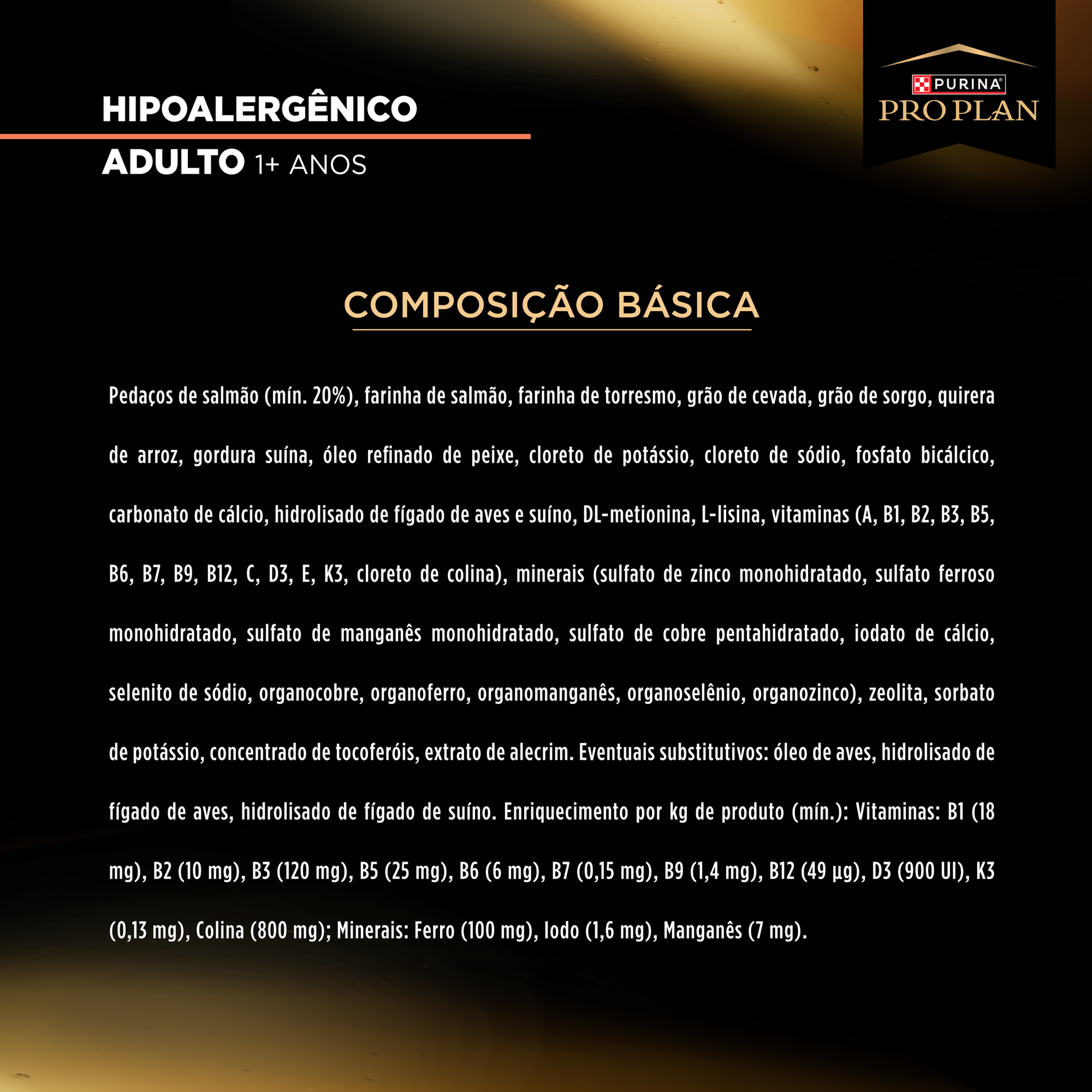 Informações de PURINA® PRO PLAN® Hipoalergênico Médios e Grandes